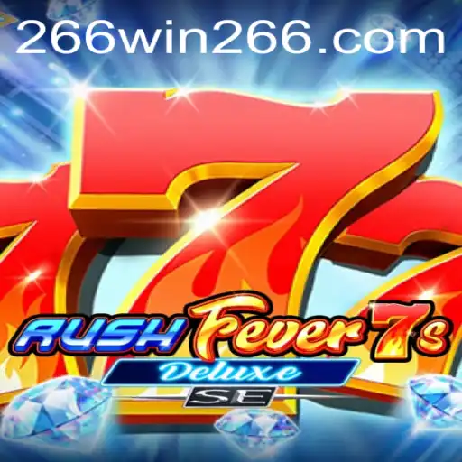 Descubra o Mundo do Jogo RushFever7sDeluxeSE em 266win.com